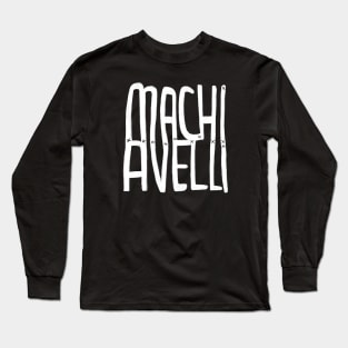 Machiavelli Long Sleeve T-Shirt